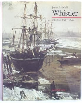 Hardcover James McNeill Whistler at the Freer Gallery of Art Book