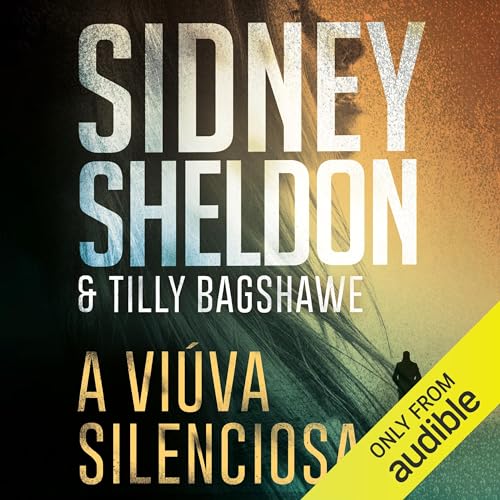 A viúva silenciosa Audiolivro Por Sidney Sheldon, Tilly Bagshawe capa