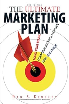 Paperback The Ultimate Marketing Plan: Find Your Hook. Communicate Your Message. Make Your Mark. Book