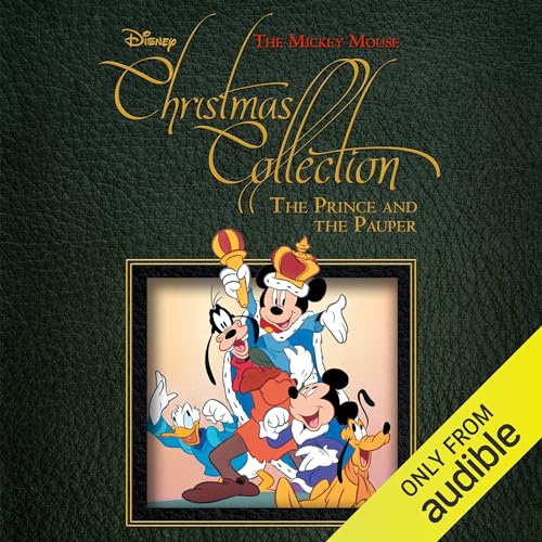 A Mickey Mouse Christmas Collection Story: The Prince and the Pauper