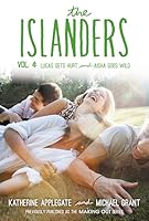 The Islanders, Vol. 4: Lucas Gets Hurt / Aisha Goes Wild 0062340824 Book Cover