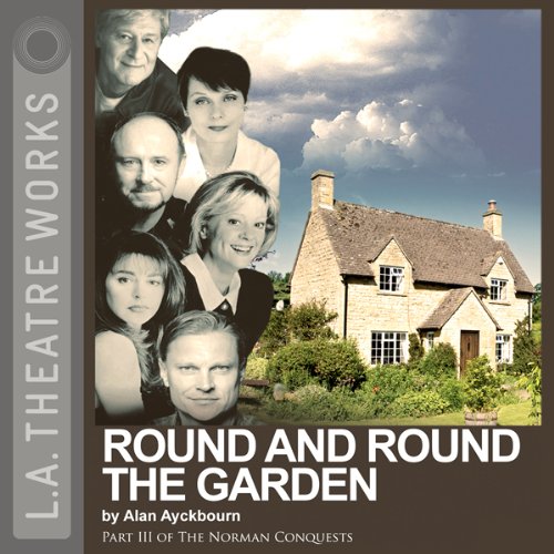 Round and Round the Garden Audiobook By Alan Ayckbourn cover art