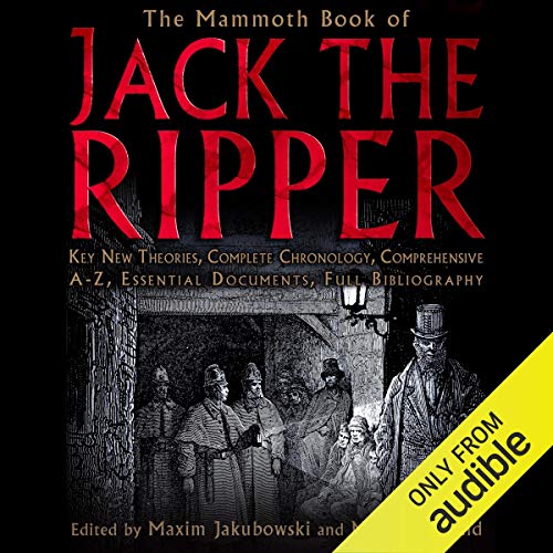 The Mammoth Book of the Jack the Ripper