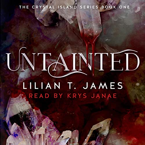 Untainted Audiobook By Lilian T. James cover art