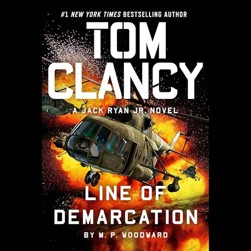 Tom Clancy: Line of Demarcation Audiobook By M.P. Woodward cover art