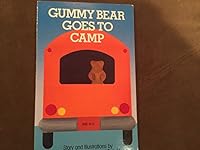 Gummy Bear Goes to Camp 0898150752 Book Cover