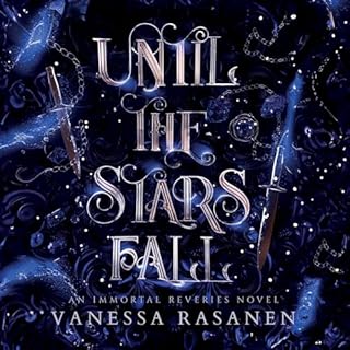 Until the Stars Fall Audiobook By Vanessa Rasanen cover art