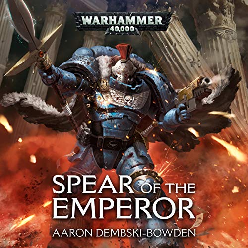 Spear of the Emperor Audiolibro Por Aaron Dembski-Bowden arte de portada