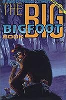 The Big Bigfoot Book 1885418078 Book Cover