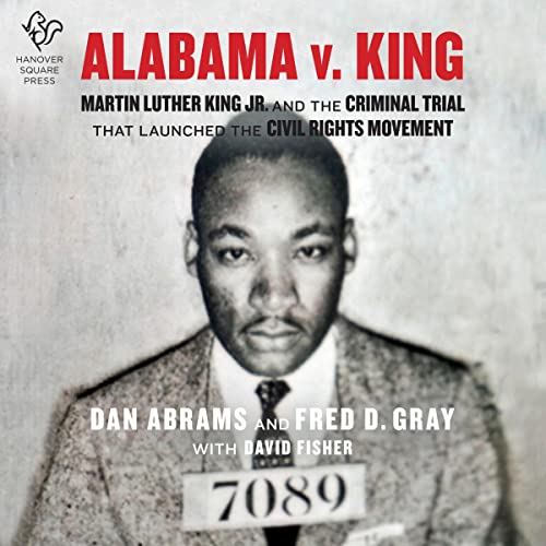 Alabama v. King Audiolibro Por David Fisher - contributor, Dan Abrams, Fred D. Gray arte de portada