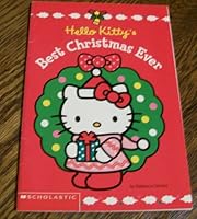 Hello Kitty's Best Christmas Ever 0439450802 Book Cover