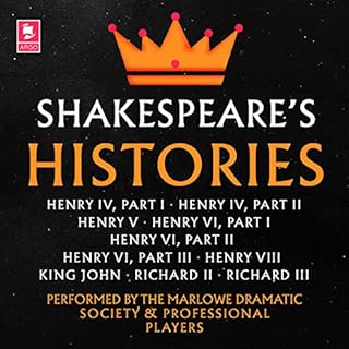 Shakespeare: The Histories Audiobook By William Shakespeare cover art