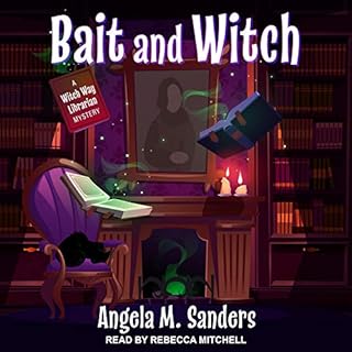 Bait and Witch Audiolibro Por Angela M. Sanders arte de portada