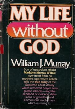 Hardcover My Life Without God Book