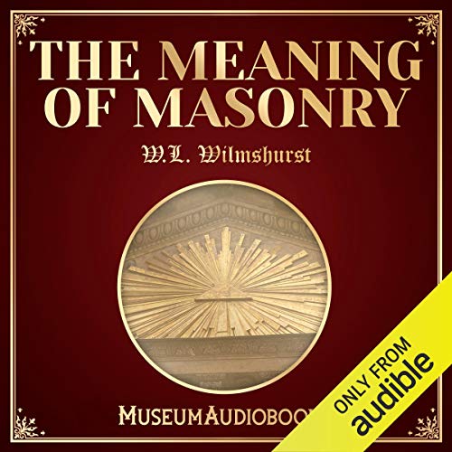 The Meaning of Masonry