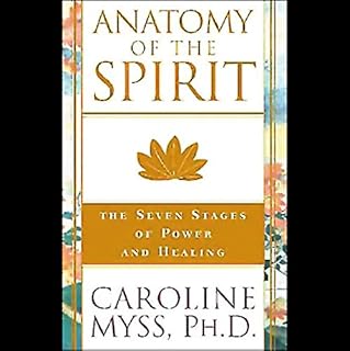 Anatomy of the Spirit Audiolibro Por Caroline Myss arte de portada