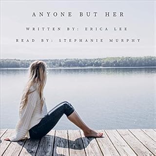 Anyone but Her Audiobook By Erica Lee cover art