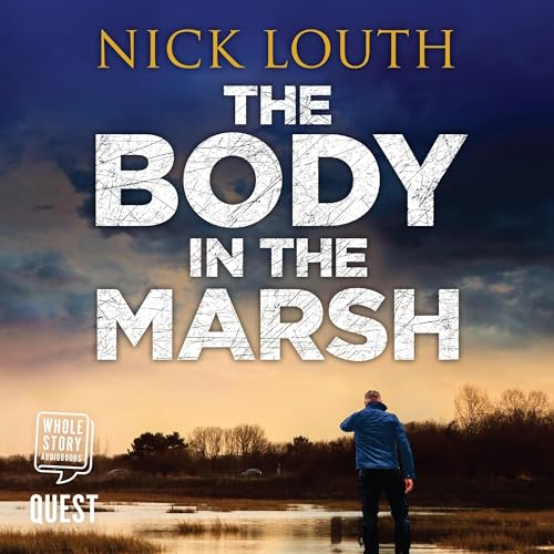 The Body in the Marsh Audiolibro Por Nick Louth arte de portada