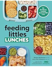 Feeding Littles Lunches: 75+ No-Stress Lunches Everyone Will Love: Meal Planning for Kids