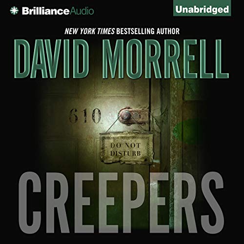 Creepers Audiobook By David Morrell cover art