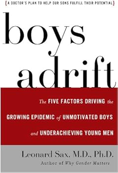 Paperback Boys Adrift: The Five Factors Driving the Growing Epidemic of Unmotivated Boys and Underachieving Young Men Book