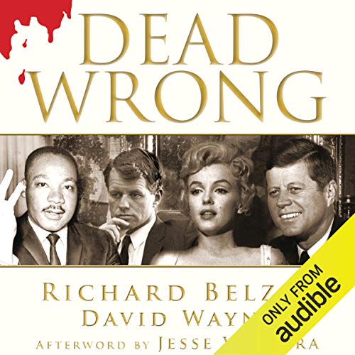 Dead Wrong: Straight Facts on the Country's Most Controversial Cover-Ups