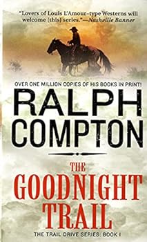 Mass Market Paperback The Goodnight Trail (Trail Drive, No.1) Book