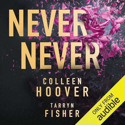 Never Never Audiolivro Por Colleen Hoover, Tarryn Fisher capa