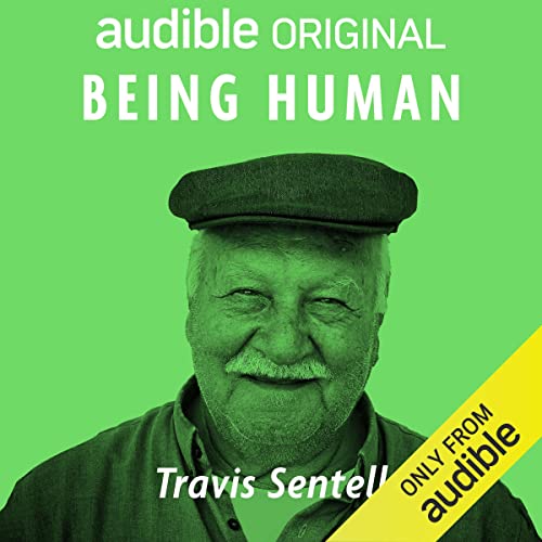 Being Human Audiolibro Por Travis Sentell arte de portada