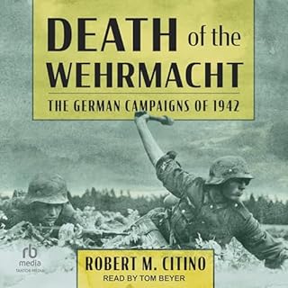 Death of the Wehrmacht Audiolibro Por Robert M. Citino arte de portada