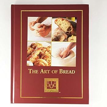 Hardcover The Art Of Bread (Cooking Arts Collection) Book