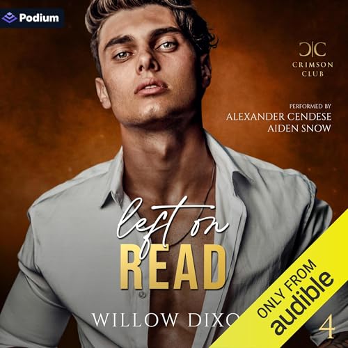 Left on Read Audiobook By Willow Dixon cover art