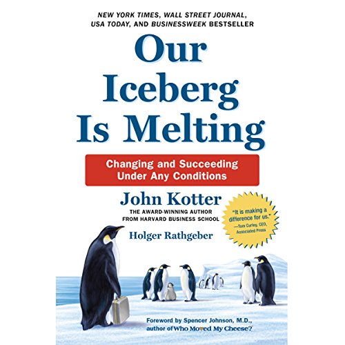 Our Iceberg Is Melting Audiolibro Por John Kotter, Holger Rathgeber arte de portada