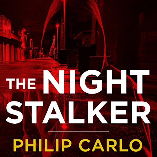 The Night Stalker: The Life and Crimes of Richard Ramirez