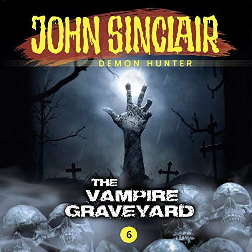 The Vampire Graveyard Audiobook By Jason Dark cover art