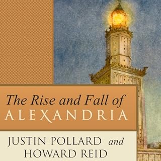 The Rise and Fall of Alexandria Audiolibro Por Justin Pollard, Howard Reid arte de portada