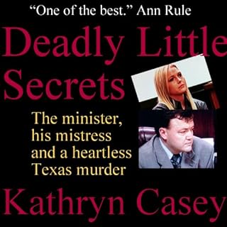 Deadly Little Secrets Audiolibro Por Kathryn Casey arte de portada