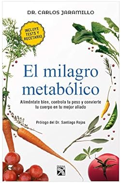 El milagro metabólico