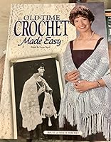 Old Time Crochet Made Easy