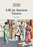 Life in Ancient Greece (Living History)