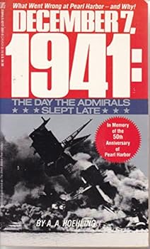 Mass Market Paperback 12/7/1941: The Day the Admirals Slept Late Book