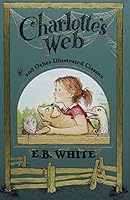 Charlotte's Web and Other Illustrated Classics 1435145976 Book Cover