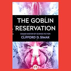 The Goblin Reservation Audiolibro Por Clifford Simak arte de portada