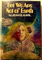 But We Are Not of Earth 0525273425 Book Cover