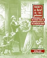 There's a Bed in the Piano: The Inside Story of the American Home