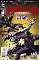 Smallville Season 11 Special Effigy No. 1 B00GBI3T7Q Book Cover