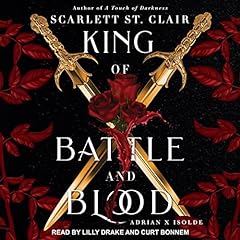 King of Battle and Blood Audiobook By Scarlett St. Clair cover art