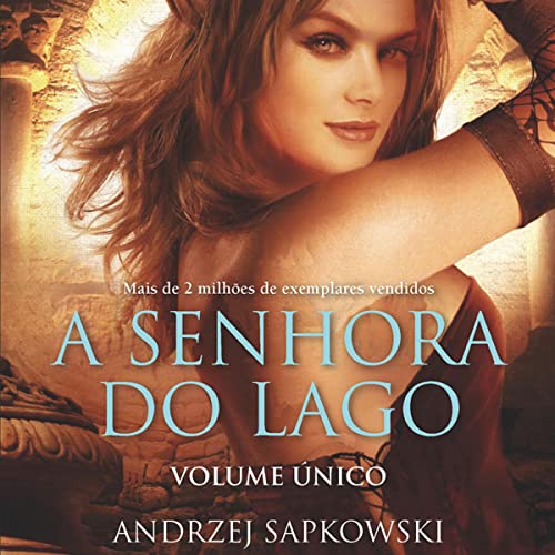 A Senhora do Lago Audiolivro Por Andrzej Sapkowski capa