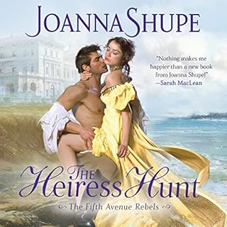 The Heiress Hunt Audiobook By Joanna Shupe cover art