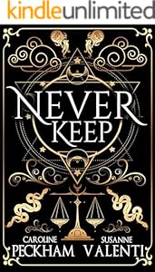 Never Keep (Sins of the Zodiac Book 1)